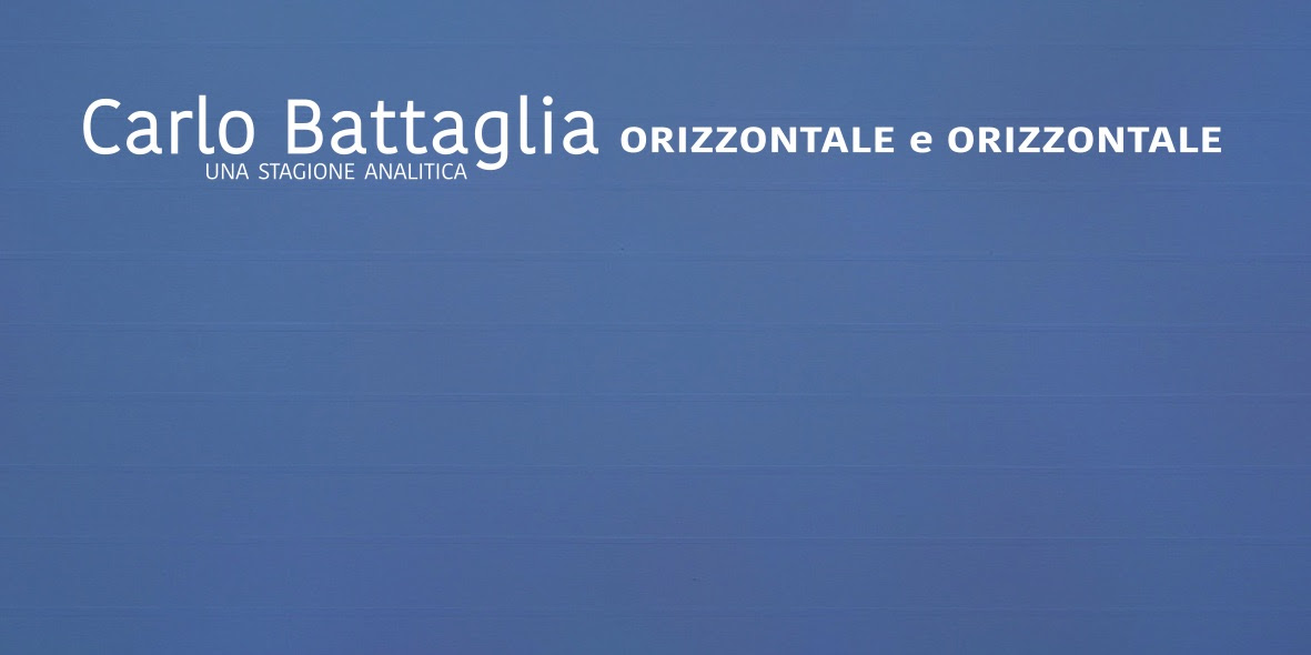 Carlo Battaglia – Orizzontale e Orizzontale